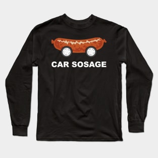 Car Sosage Long Sleeve T-Shirt